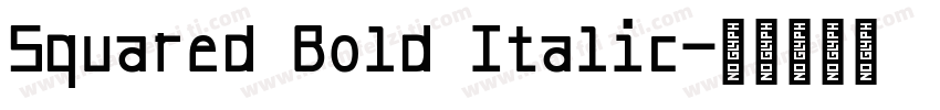 Squared Bold Italic字体转换